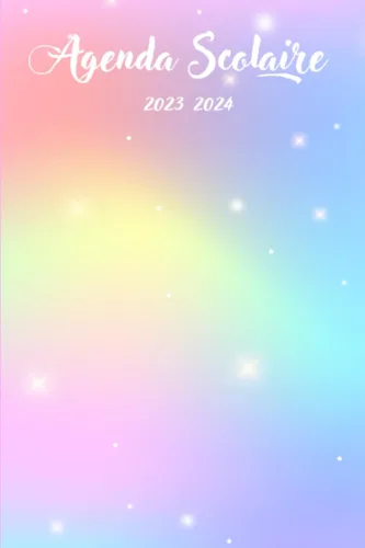 AGENDA SCOLAIRE Girly 20232024 Fille - Arc en ciel POUR FILLES avec théme licorne ,, 2 jours par page pratique pour tous les matières (French