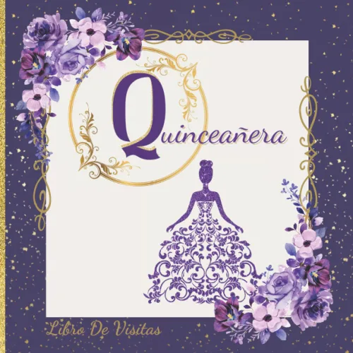Quinceañera Libro de Visita Mis Quince Anos 15 Guest Book Purple Themed 15th Birthday Party Celebration Bilingual Sign-in Detailed Guestbook with