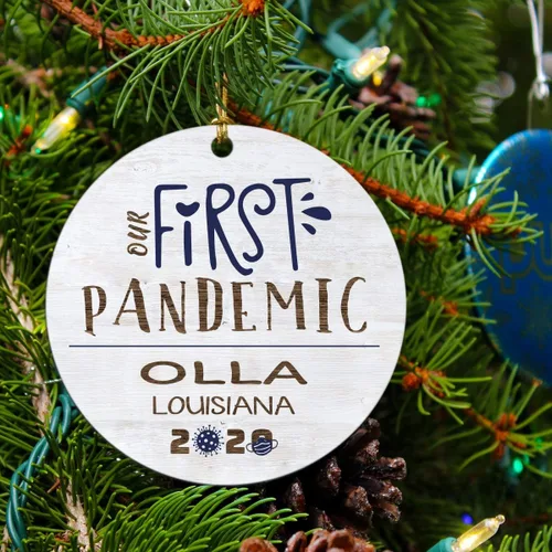 Our First Pandemic Ornament Olla - Your City Ornament Christmas Tree Ornament Decoration 3"