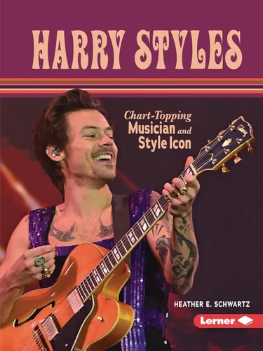 Harry Styles Chart-Topping Musician and Style Icon (Gateway Biographies)