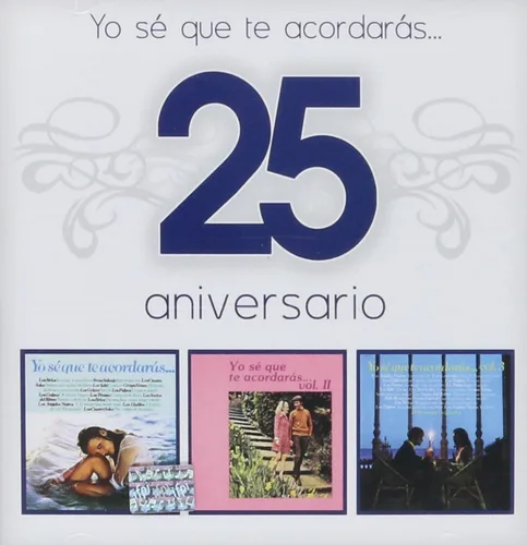 Yo Se Que Te Acordaras 25 Aniversario Various