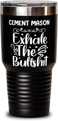 Cement Mason Tumbler 30oz, Exhale the bullshit, Travel Mug, Vacuum Insulated Stainless Steel Coffee Tumbler For Cement Mason
