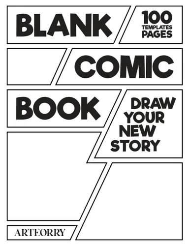 Blank Comic Book Draw Your New Story Create your own comic book, using creative variety of comic panels strip grid templates For Kids And Teens