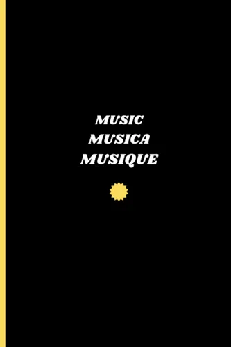 Blank Sheet Music Notebook (the word "Music", in three languages)