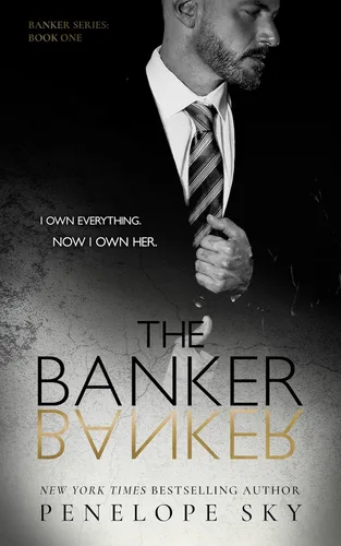 The Banker An Alpha Male Dark Mafia Romance (Banker Crime Book 1)
