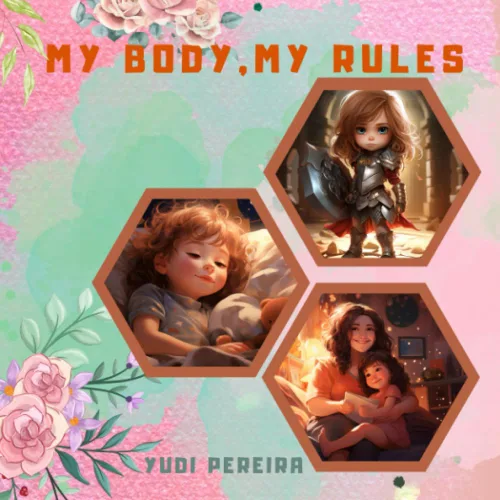 My Body, My Rules