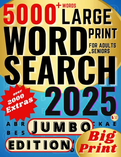 5000 Words Large Print Word Search for Adults & Seniors Keep Your Mind Sharp and Prevent Dementia and Alzheimers With Brain-Stimulating Puzzles.