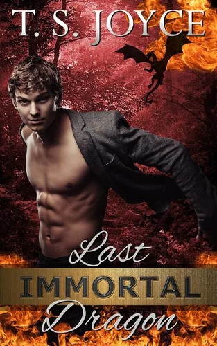 Last Immortal Dragon Dragon Shifter Romance (Gray Back Bears Book 6)