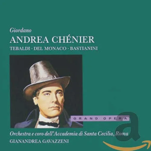 Giordano Andrea Chenier