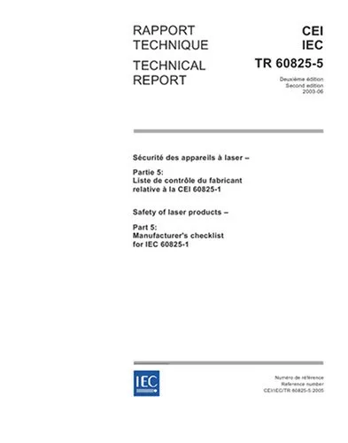 IECTR 60825-5 Ed. 2.0 b2005, Safety of laser products - Part 5 Manufacturer's checklist for IEC 60825-1