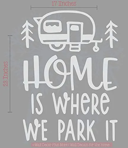 Vista 3 de Home is Where we Park it RV Calcomanías – Calcomanías de vinilo para caravanas – Calcomanías de interior para remolques de RV – Calcomanías
