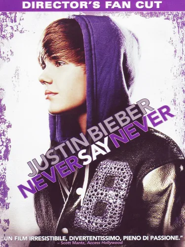 Justin Bieber - Never Say Never