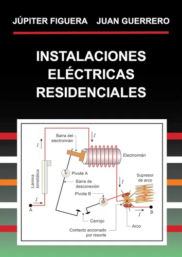 INSTALACIONES ELÉCTRICAS RESIDENCIALES (Spanish Edition)