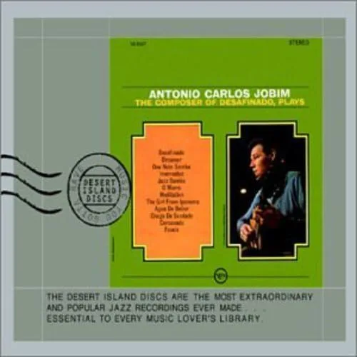 Antonio Carlos Jobim The Composer of "Desafinado" Plays