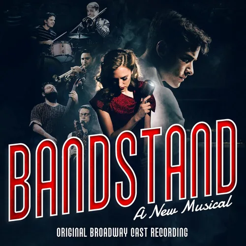 Bandstand Original Broadway Cast Recording