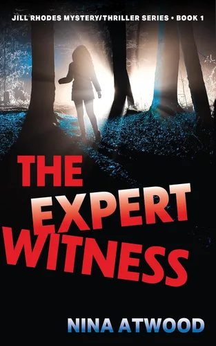 The Expert Witness: Jill Rhodes Mystery/Thriller Series Book One Edición Kindle