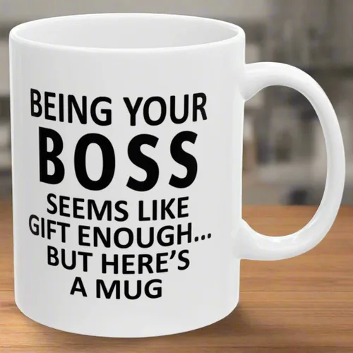 Vista 2 de Funny Boss Gift Mug for Birthday Christmas 11oz Coffee Cup Being Your Boss Is Gift Enough But Here’s a Mug
