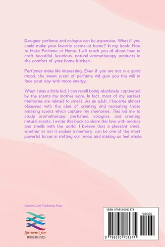 Vista 2 de How to Make Perfume at Home DIY Scents for Perfume, Cologne, Deodorant, Beauty Balm, Essential Oils, Body Splash - Includes 14 Unique Aromatherapy