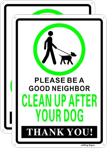 Joffreg Letrero con texto en inglés "Clean Up After Your Dog", con texto en inglés "Please Be a Good Neighbor", aluminio reflectante, impresión UV