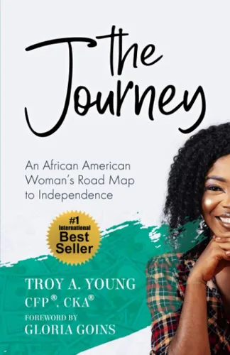 The Journey An African American Woman's Road Map to Independence