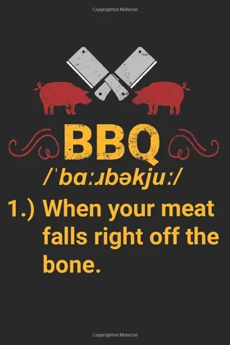 BBQ BBQ Journal for a Pitmaster & Grillmasters - Record Details about Grilling and Smoking Meat, Pulled Pork, Briskets, Sausages as personalized