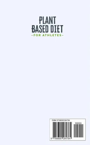 Vista 2 de Plant-Based Diet for Athletes Nutrition Guide for a Healthier Lifestyle, Increase Muscle Mass, Improve Performance, Strength, and Vitality. Meal