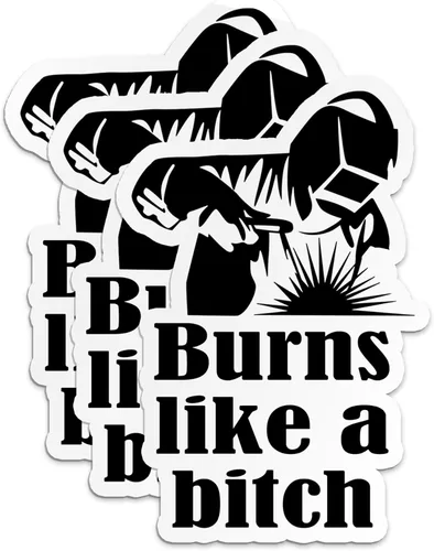 Calcomanías de soldador Burns Like A B*tch para soldador, para casco duro, divertidas calcomanías de vinilo impermeable para botella de agua, vaso,