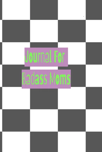 Journal For Rad Moms a space to write down your successes, frustrations and thoughts.