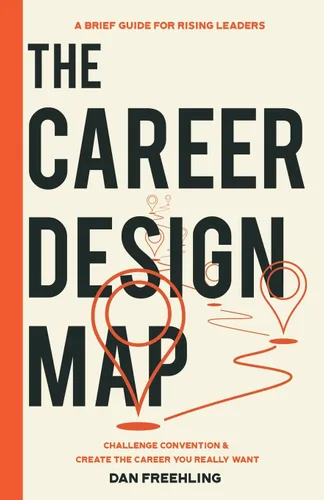 The Career Design Map Challenge Convention & Create the Career You Really Want