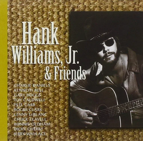 Hank Williams, Jr. and Friends