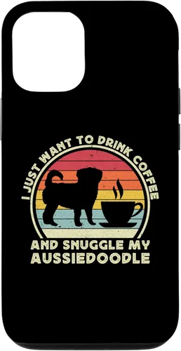 iPhone 15 Coffee And Aussiedoodle For Men Women Aussiedoodle Dog Funny Case