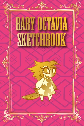 Octavia Sketchbook - FOR FANS OF HELLUVA BOSS 104 PAGES TO DRAW INSIDE A BOOK STYLED LIKE Baby Octavia Blank framed pages FOR FANS OF HELLUVA BOSS