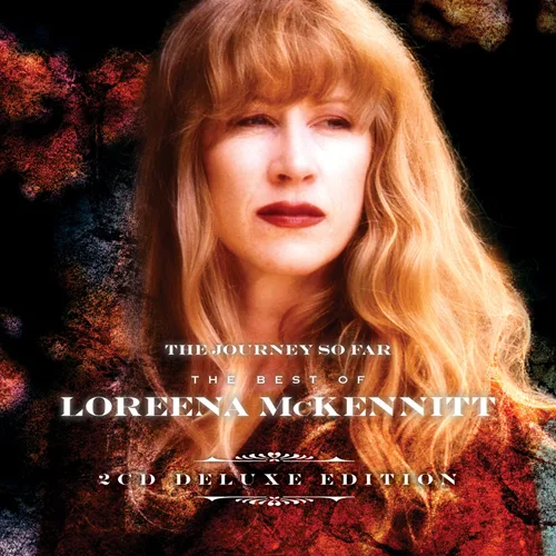 The Journey So Far The Best Of Loreena McKennitt