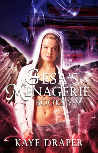 Gesa's Menagerie Books 7-9