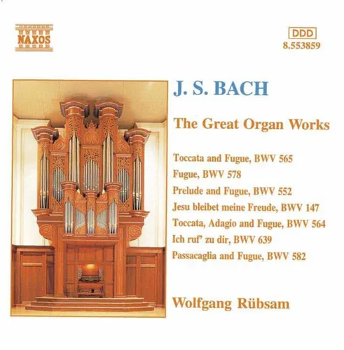 J S Bach The Great Organ Works
