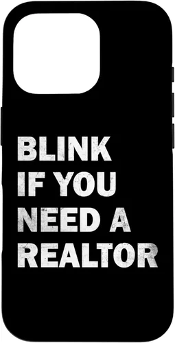 Vista 20 de Blink If You Need A Realtor Real Estate Agent Dad Men Women Case for iPhone 16
