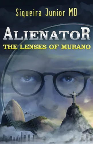 Alienator The lenses of Murano