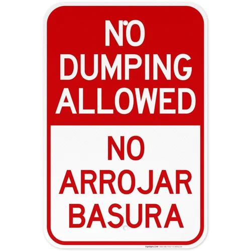 Vista 19 de Letrero bilingüe de "No Dumping Allowed No Arrojar Basura, 10 x 14 pulgadas, libre de óxido, aluminio 040, resistente a la decoloración, fabricado