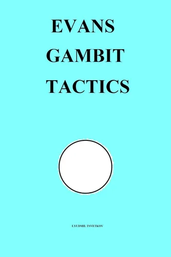 Evans Gambit Tactics (Chess Opening Tactics)